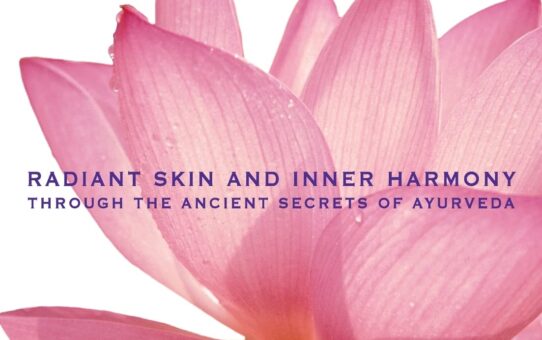 Absolute Beauty: Radiant Skin and Inner Harmony Through the Ancient Secrets of Ayurveda